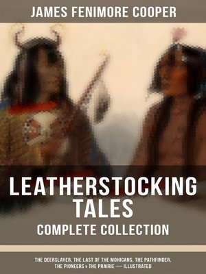 cover image of LEATHERSTOCKING TALES – Complete Collection